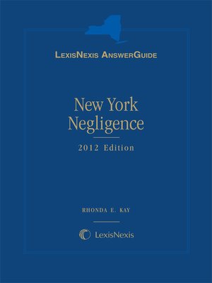 cover image of LexisNexis AnswerGuide: New York Negligence